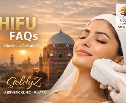 FAQs regarding Hifu in Multan, Pakistan. Your Questions Answered