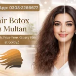 Hair Botox in Multan before and after result at GoldyZ Aesthetics showing smooth frizz free glossy hair