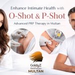 O-Shot and P-Shot PRP treatment for male and female sexual wellness at GoldyZ Multan Aesthetics