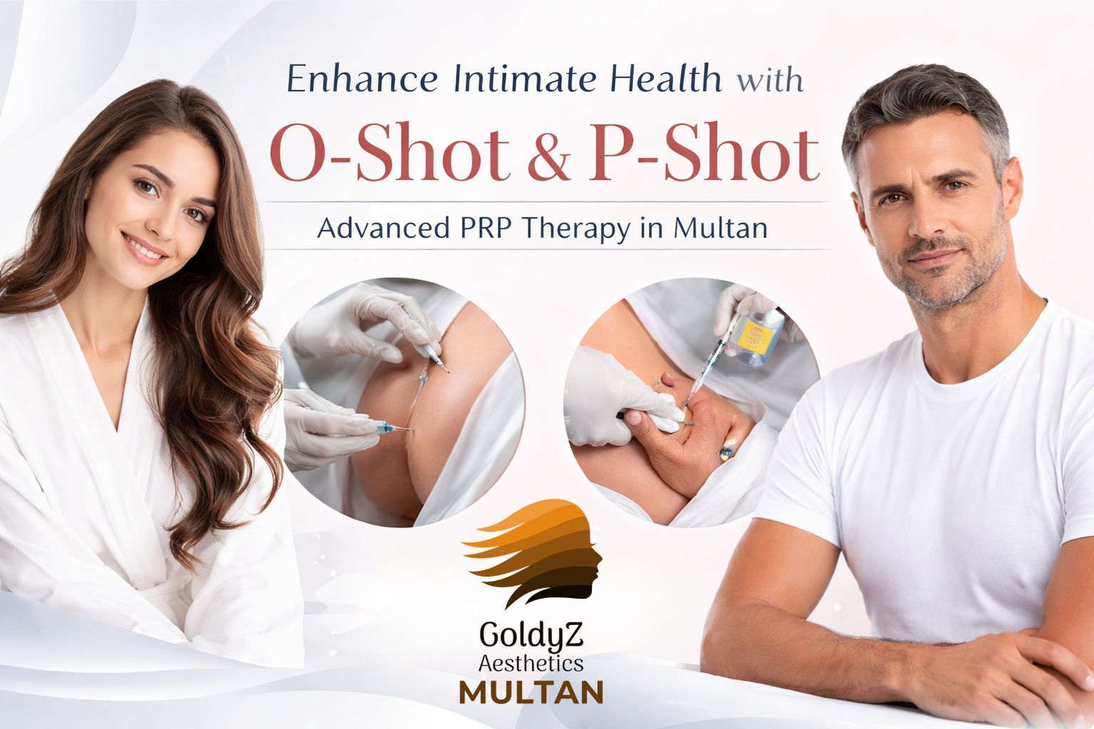 O-Shot and P-Shot PRP treatment for male and female sexual wellness at GoldyZ Multan Aesthetics
