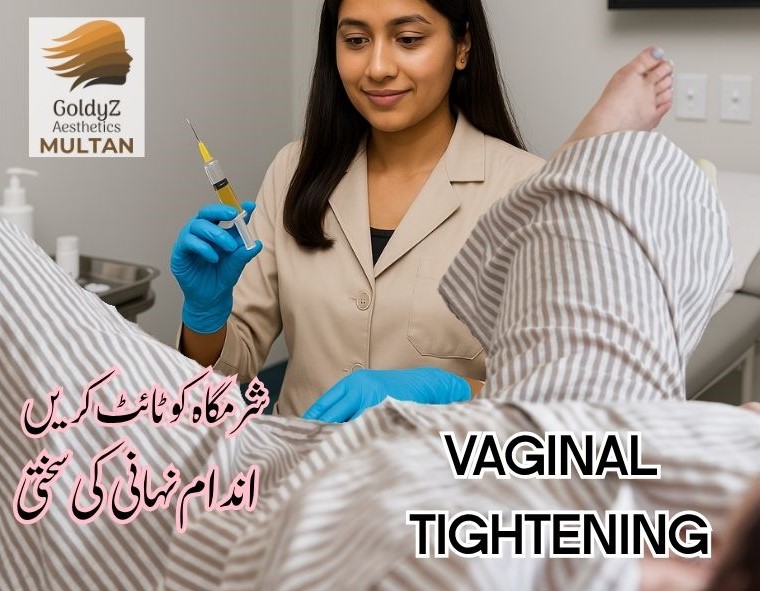 Vaginal Rejuvenation at GoldyZ